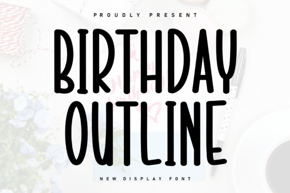 Birthday Outline Font for Business