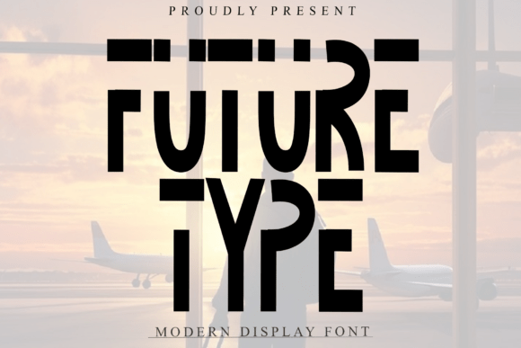 Future Type: A Bold New Font for Modern Design
